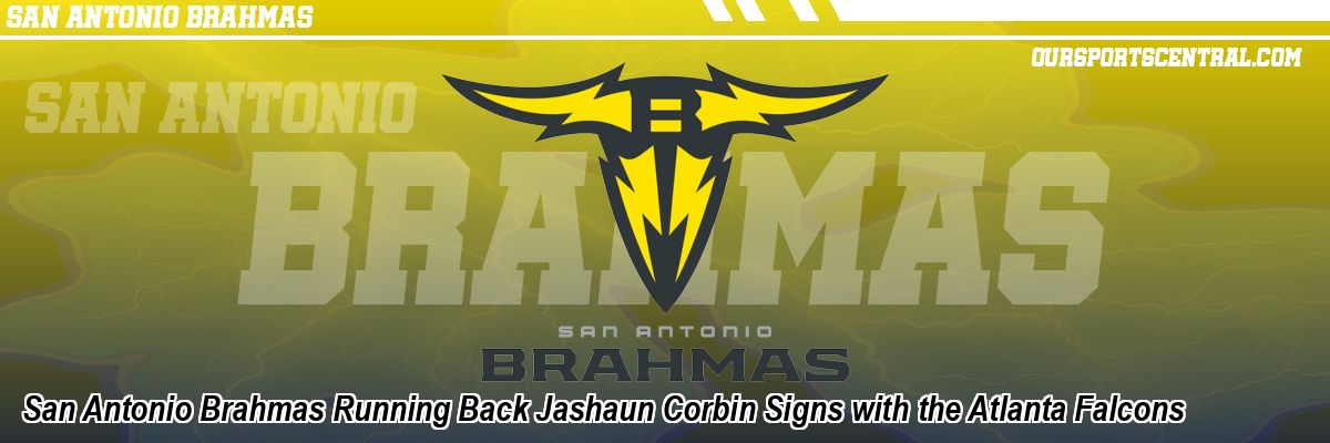 San Antonio Brahmas Running Back Jashaun Corbin Signs with the Atlanta Falcons