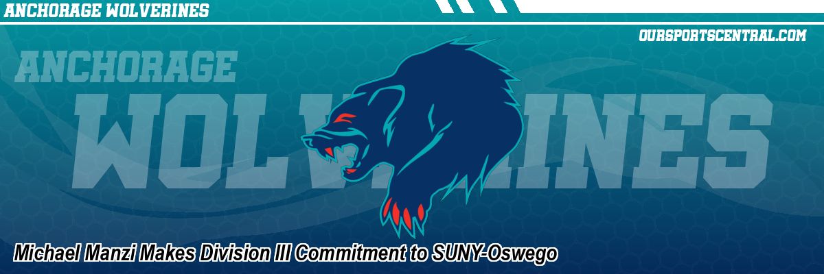 Michael Manzi Makes Division III Commitment to SUNY-Oswego