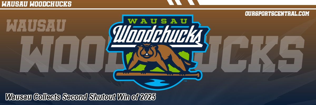 Wausau Collects Second Shutout Win of 2025