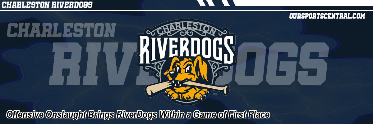Offensive Onslaught Brings RiverDogs Within a Game of First Place