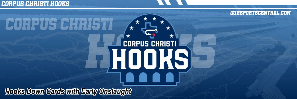 Hooks Down Cards with Early Onslaught