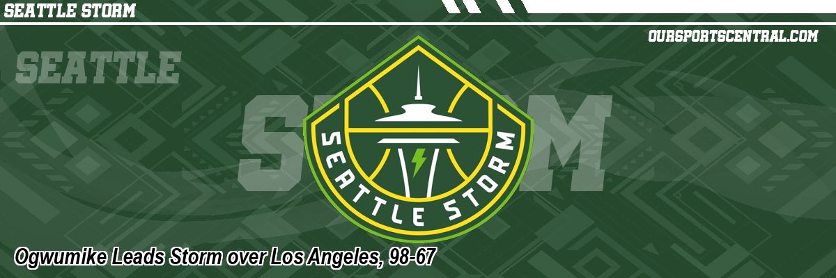 Ogwumike Leads Storm over Los Angeles, 98-67
