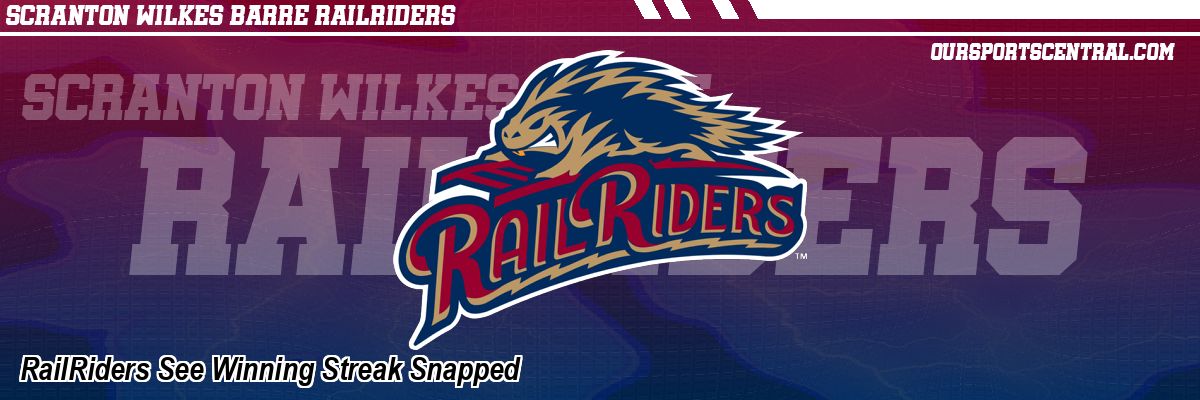 RailRiders See Winning Streak Snapped