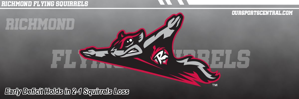 Early Deficit Holds in 2-1 Squirrels Loss