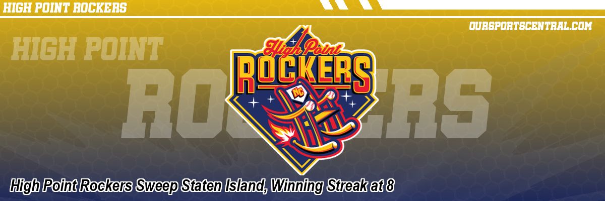 High Point Rockers Sweep Staten Island, Winning Streak at 8