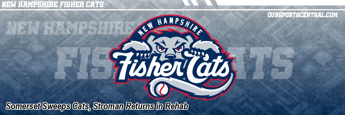 Somerset Sweeps Cats, Stroman Returns in Rehab