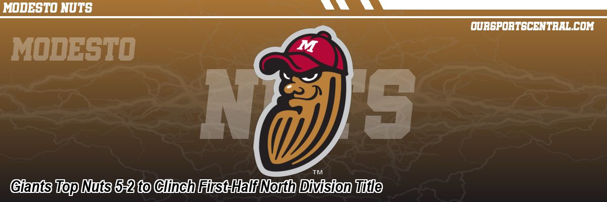 Giants Top Nuts 5-2 to Clinch First-Half North Division Title