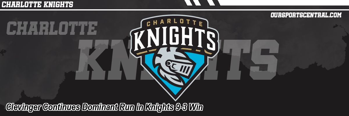 Clevinger Continues Dominant Run in Knights 9-3 Win