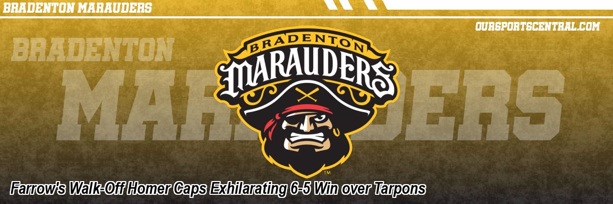 Farrow's Walk-Off Homer Caps Exhilarating 6-5 Win over Tarpons