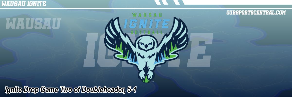 Ignite Drop Game Two of Doubleheader, 5-1