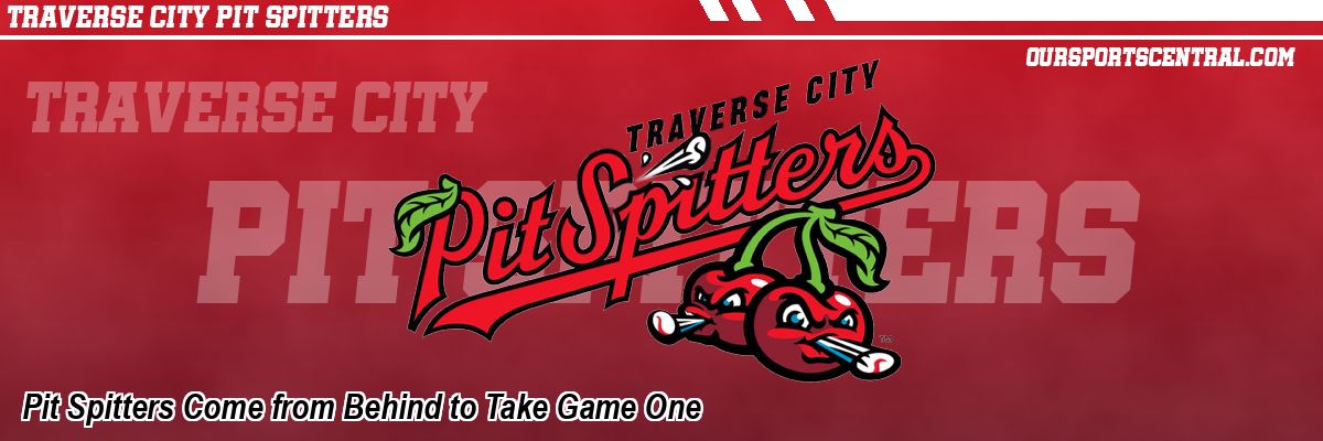 Pit Spitters Come from Behind to Take Game One
