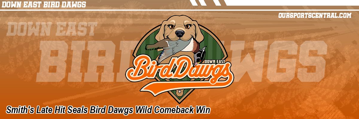 Smith's Late Hit Seals Bird Dawgs Wild Comeback Win