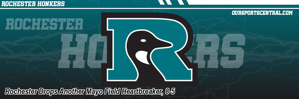 Rochester Drops Another Mayo Field Heartbreaker, 8-5