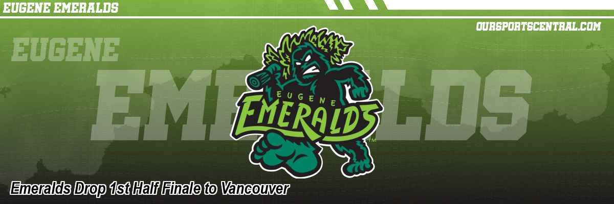 Emeralds Drop 1st Half Finale to Vancouver