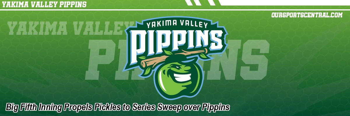Big Fifth Inning Propels Pickles to Series Sweep over Pippins