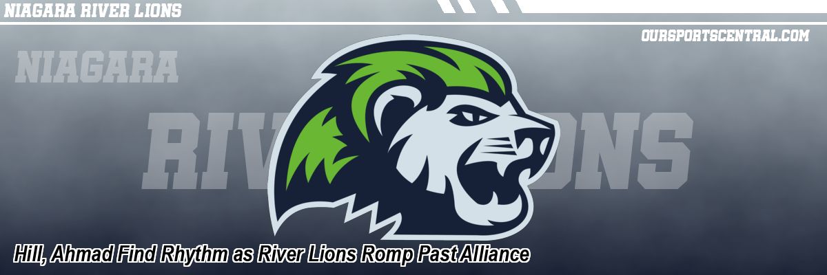 Hill, Ahmad Find Rhythm as River Lions Romp Past Alliance