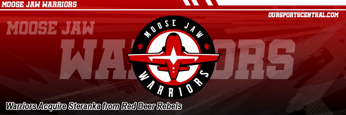 Warriors Acquire Steranka from Red Deer Rebels