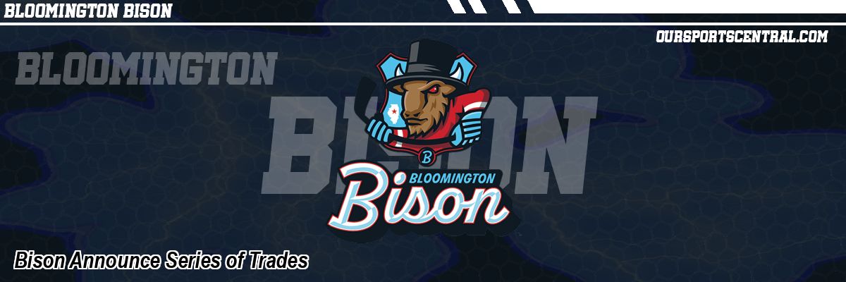 Bison Announce Series of Trades