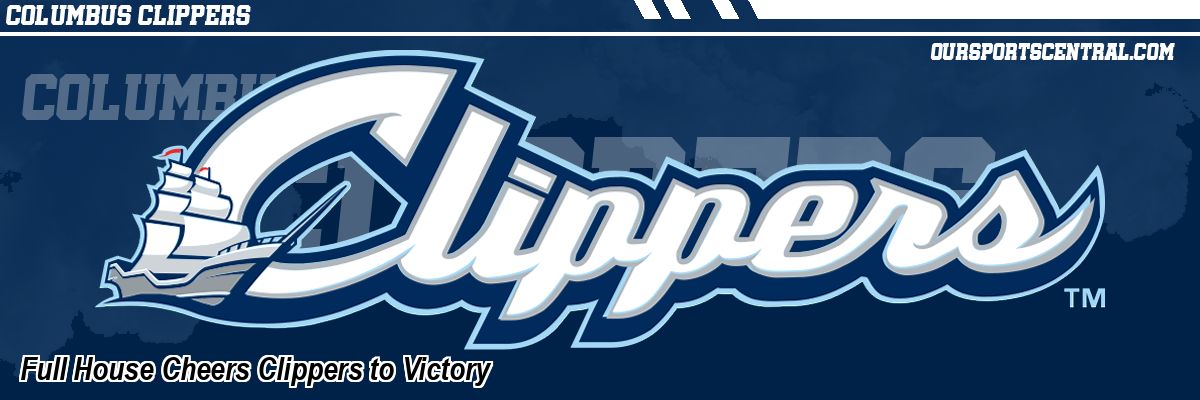Full House Cheers Clippers to Victory