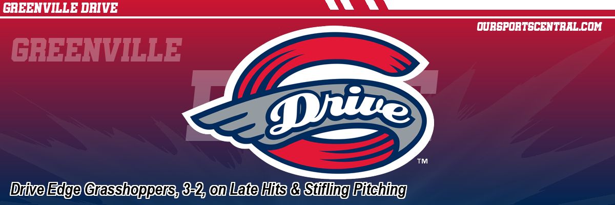 Drive Edge Grasshoppers, 3-2, on Late Hits & Stifling Pitching