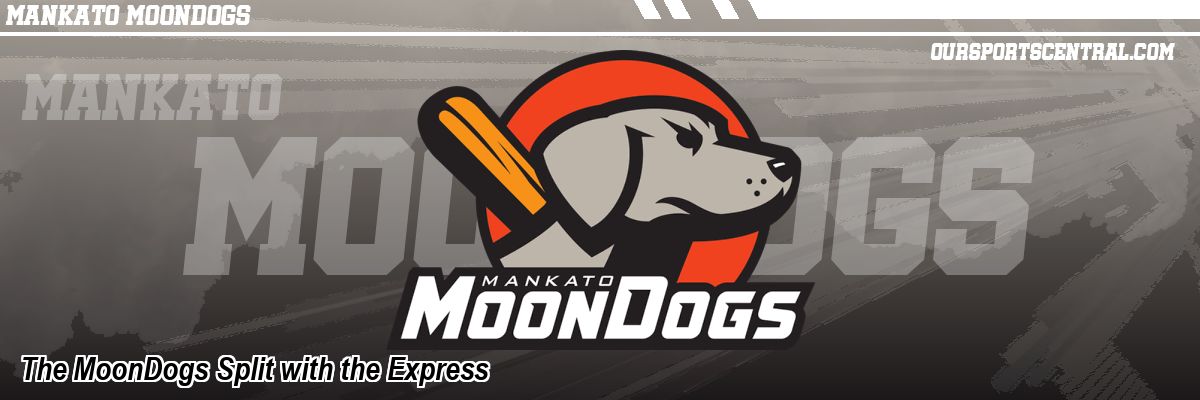 The MoonDogs Split with the Express