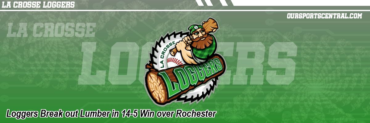 Loggers Break out Lumber in 14-5 Win over Rochester