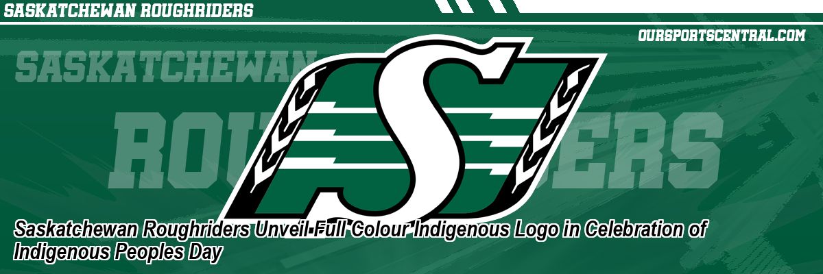 Saskatchewan Roughriders Unveil Full Colour Indigenous Logo in Celebration of Indigenous Peoples Day