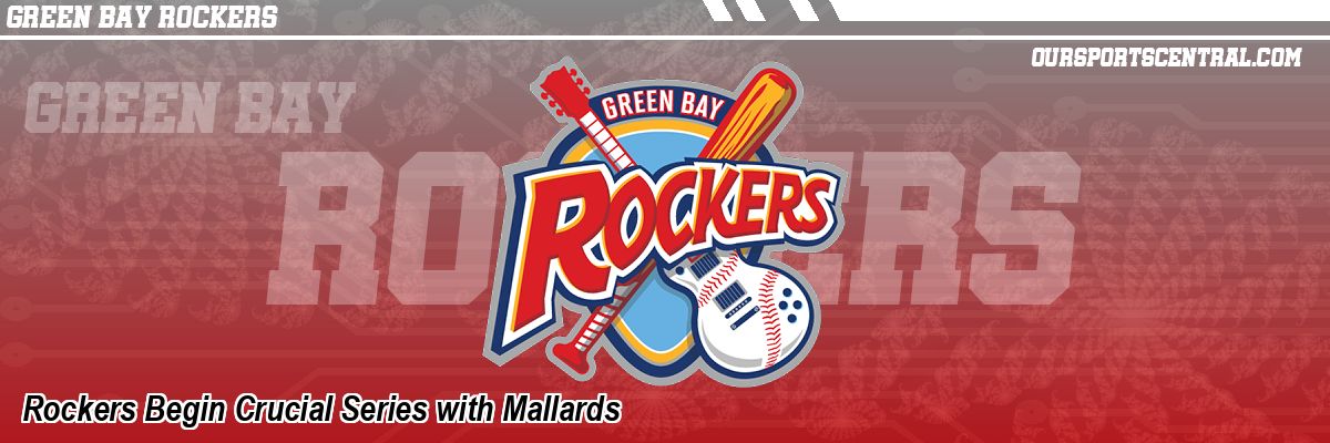 Rockers Begin Crucial Series with Mallards