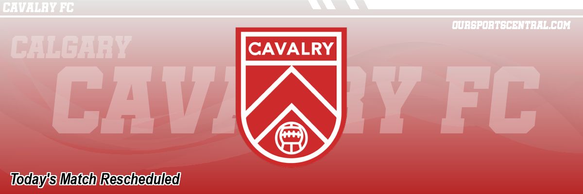 Today's Match Rescheduled