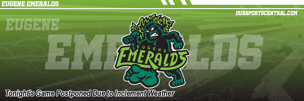 Tonight's Game Postponed Due to Inclement Weather