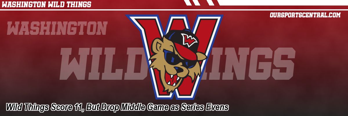 Wild Things Score 11, But Drop Middle Game as Series Evens