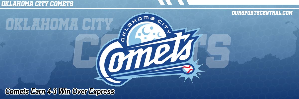 Comets Earn 4-3 Win Over Express