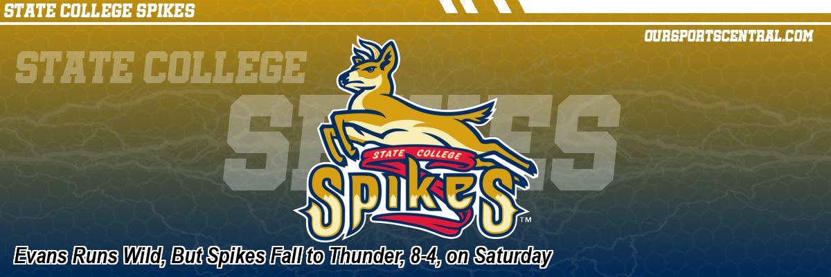 Evans Runs Wild, But Spikes Fall to Thunder, 8-4, on Saturday