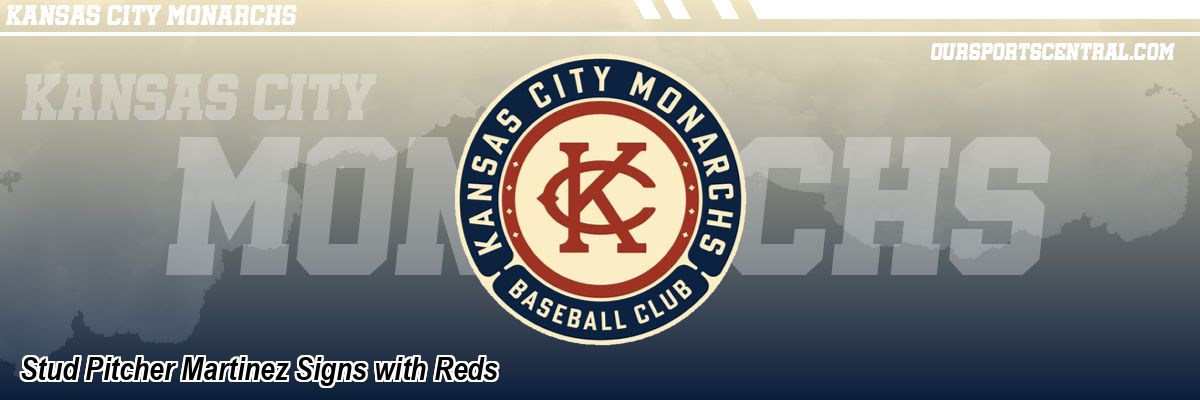 Stud Pitcher Martinez Signs with Reds