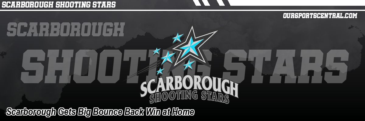 Scarborough Gets Big Bounce Back Win at Home