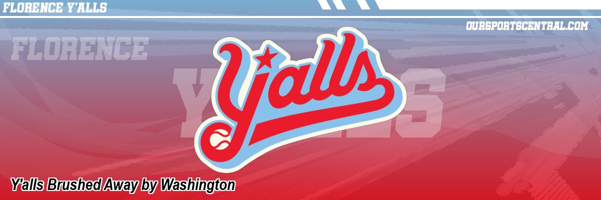 Y'alls Brushed Away by Washington