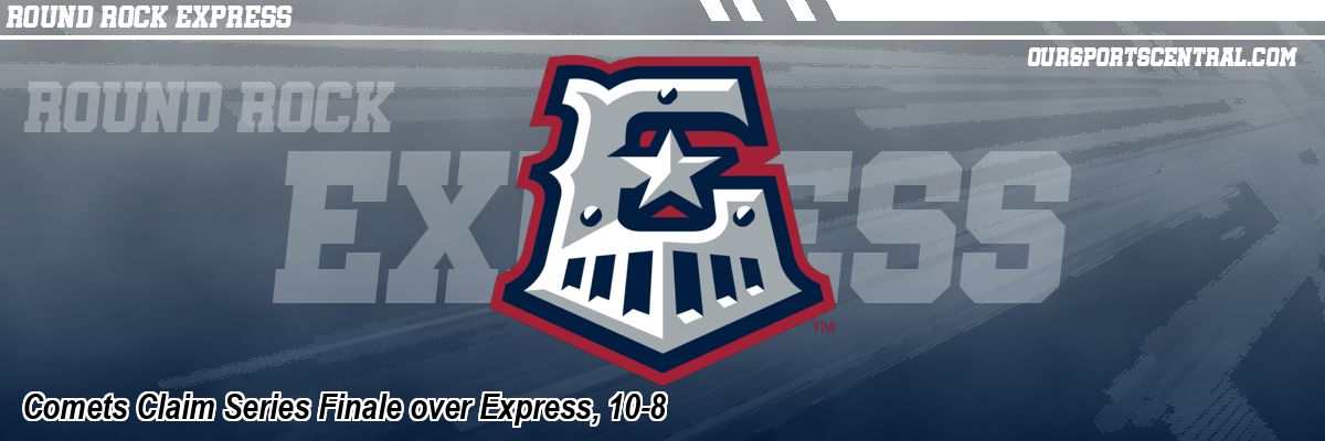 Comets Claim Series Finale over Express, 10-8