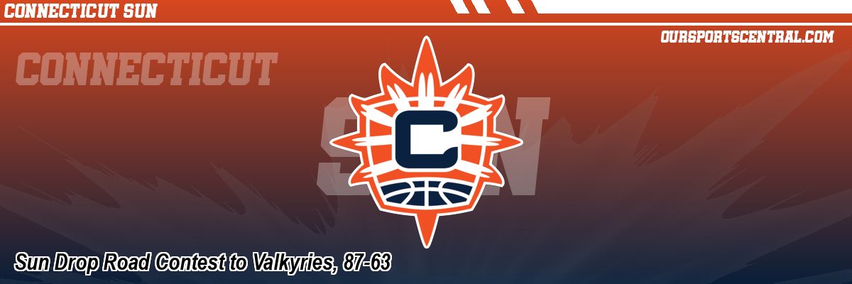 Sun Drop Road Contest to Valkyries, 87-63