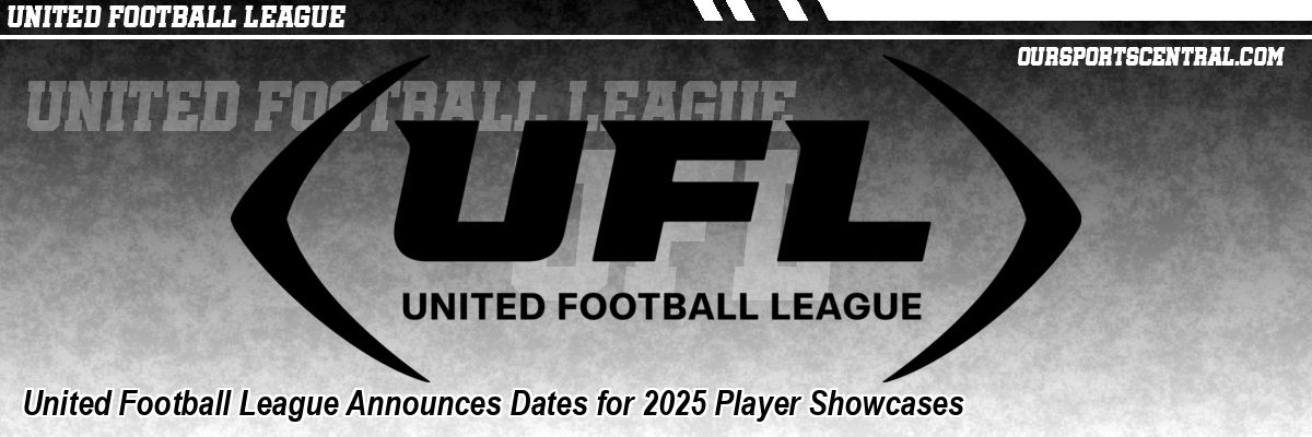 United Football League Announces Dates for 2025 Player Showcases