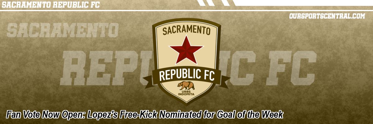 Fan Vote Now Open: Lopez's Free-Kick Nominated for Goal of the Week