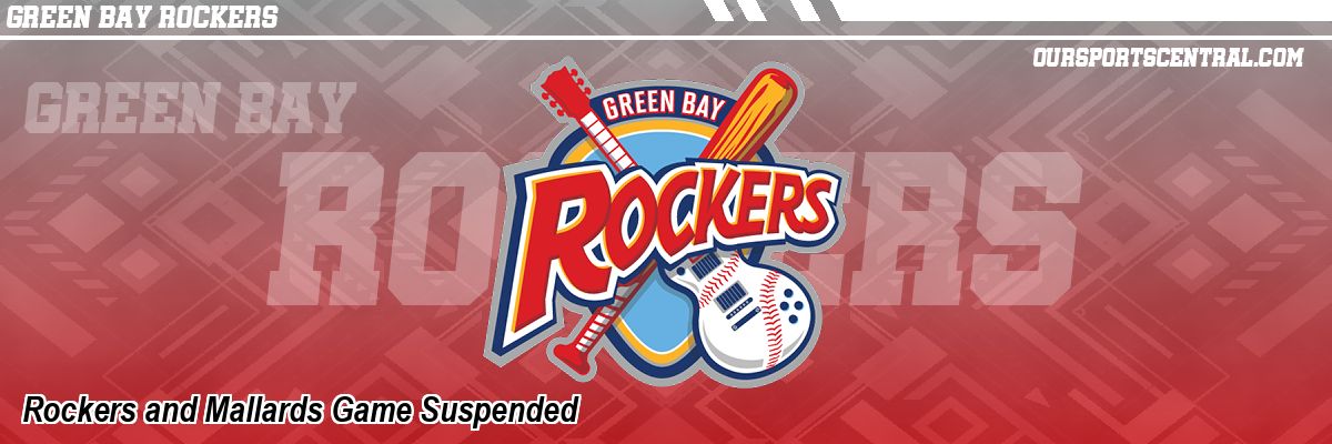 Rockers and Mallards Game Suspended