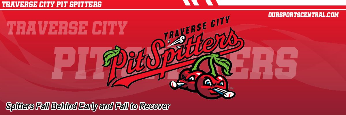 Spitters Fall Behind Early and Fail to Recover