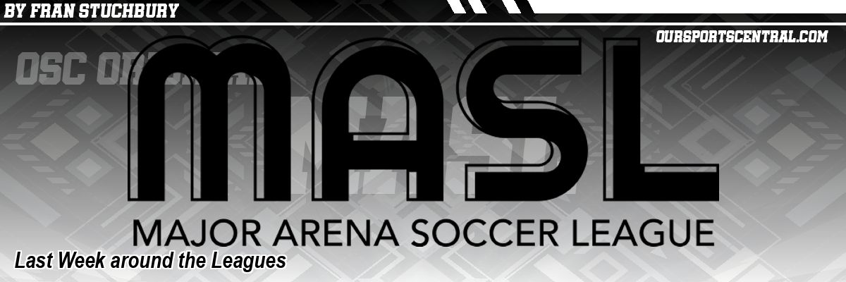 Last Week around the Leagues