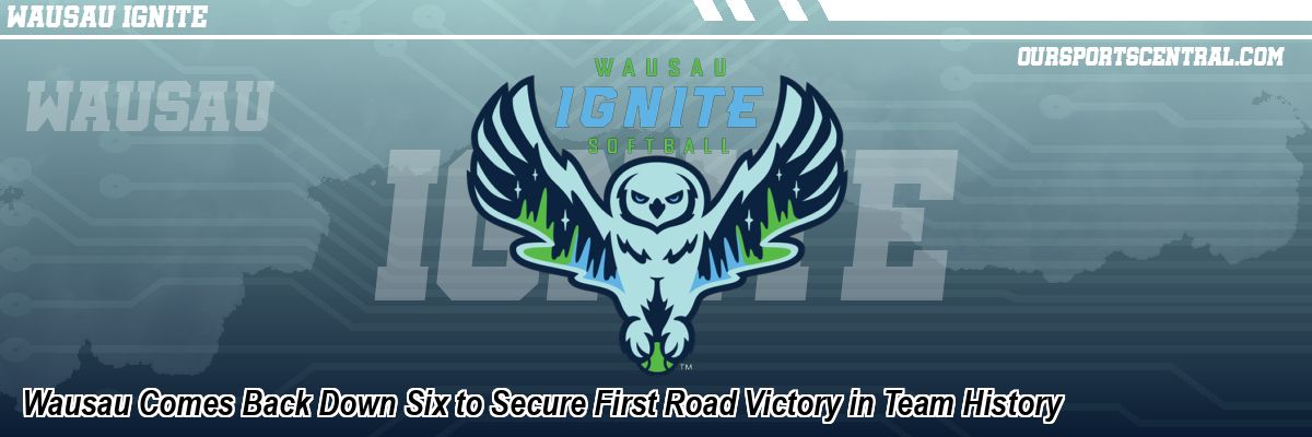 Wausau Comes Back Down Six to Secure First Road Victory in Team History