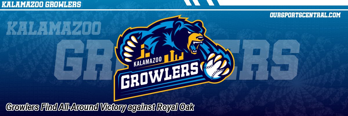 Growlers Find All-Around Victory against Royal Oak