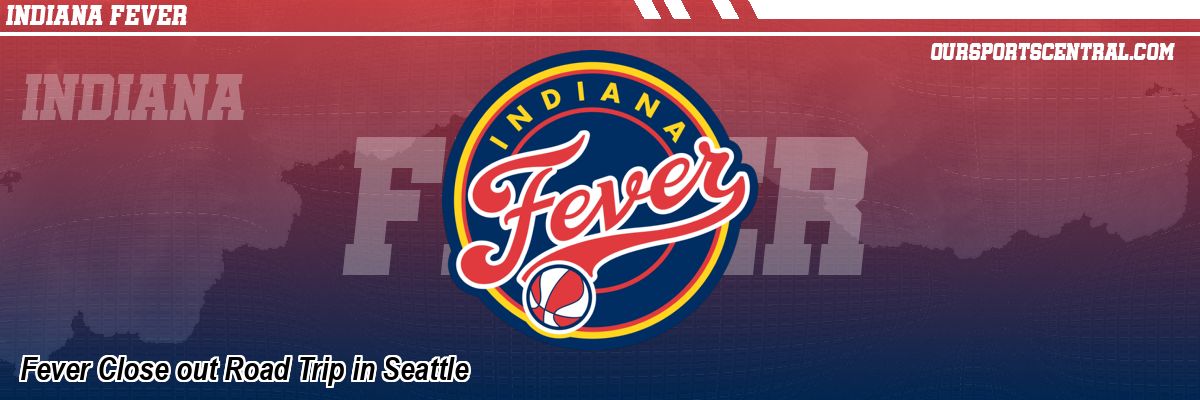 Fever Close out Road Trip in Seattle