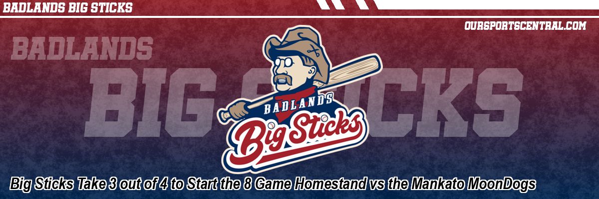 Big Sticks Take 3 out of 4 to Start the 8 Game Homestand vs the Mankato MoonDogs