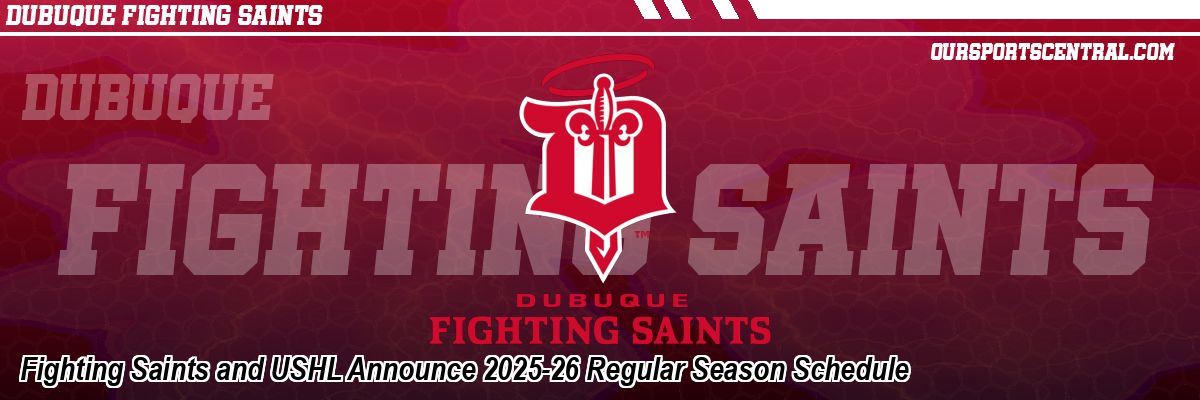 Fighting Saints and USHL Announce 2025-26 Regular Season Schedule