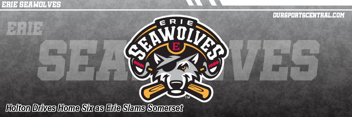 Holton Drives Home Six as Erie Slams Somerset
