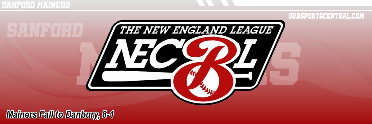 Mainers Fall to Danbury, 8-1